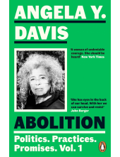 Abolition: Politics, Practices, Promises, Vol. 1 - Humanitas