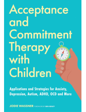 Acceptance and Commitment Therapy with Children - Humanitas