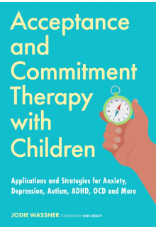 Acceptance and Commitment Therapy with Children - Humanitas