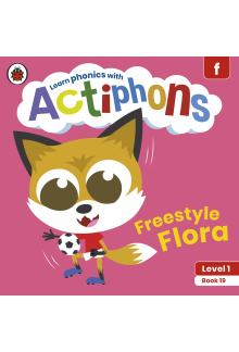 Actiphons Level 1 Book 19 Freestyle Flora - Humanitas