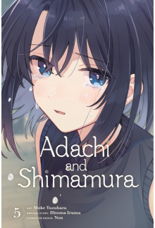 Adachi and Shimamura, Vol. 5 (manga) - Humanitas
