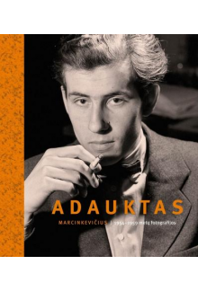 Adauktas Marcinkevičius: 1954-1959 m. fotografijos - Humanitas
