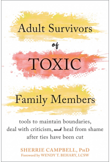 Adult Survivors of Toxic Family Members - Humanitas
