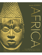 Africa: The Definitive Visual History of a Continent - Humanitas