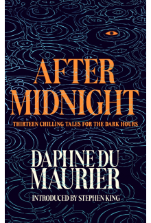After Midnight: 13 Chilling Ta les for the Dark Hours - Humanitas