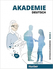 Akademie Deutsch Intensivlehrwerk Band 2 A2+ mit Audios online - Humanitas