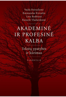 Akademinė ir profesinė kalba.Tekstų ypatybės ir kūrimas - Humanitas