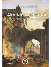 Akvinietis ir rinka: žmogiškosios ekonomikos link - Humanitas