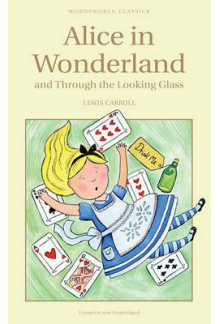 Alice in Wonderland and Through the Looking Glass - Humanitas