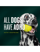All Dogs Have ADHD - Humanitas