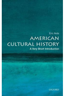 American Cultural History: A Very Short Introduction - Humanitas