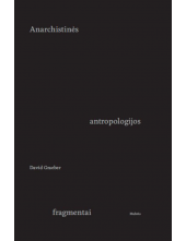 Anarchistinės antropologijos fragmentai - Humanitas