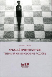 Apgaulė sporto srityje: teisinis ir kriminologinis požiūris - Humanitas