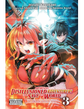 Apparently, Disillusioned Adventurers Will Save the World, Vol. 3 (manga) - Humanitas