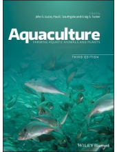 Aquaculture. Farming Aquatic Animals and Plants. 3rd edition - Humanitas