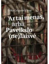 Ar tai menas, arba paveikslo(ne)laisvė - Humanitas