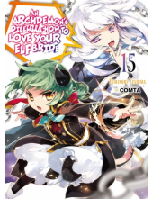 Archdemon's Dilemma: How to Love Your Elf Bride: Volume 15 (Light Novel) - Humanitas