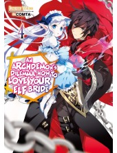 Archdemon's Dilemma: How to Love Your Elf Bride: Volume 4 (Light Novel) - Humanitas