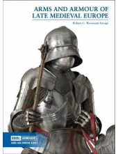 Arms and Armour of LateMedieval Europe - Humanitas