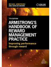 Armstrong's Handbook of Reward Management Practice - Humanitas