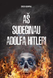 Aš sudeginau Adolfą Hitlerį - Humanitas