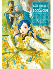 Ascendance of a Bookworm: Part 4 Volume 4 (Light Novel) - Humanitas
