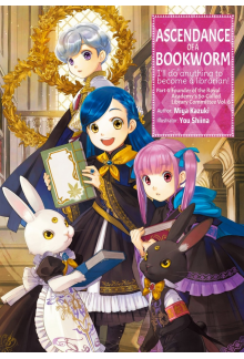 Ascendance of a Bookworm: Part 4 Volume 6 (Light Novel) - Humanitas