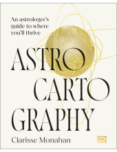 Astrocartography: An Astrologer's Guide to Where You'll Thrive - Humanitas