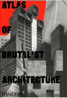 Atlas of Brutalist Architecture - Humanitas