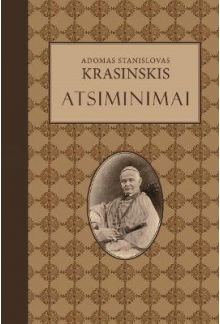 Atsiminimai. Adomas Stanislovas Krasinskis - Humanitas