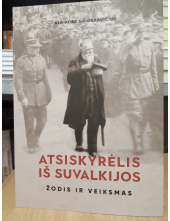 Atsiskyrėlis iš Suvalkijos-2 d:žodis ir veiksmas - Humanitas