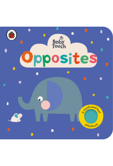 Baby Touch: Opposites - Humanitas