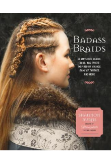 Badass Braids. 45 Maverick Braids, Buns, and Twists Inspired by Vikings, Game of Thrones, and More - Humanitas