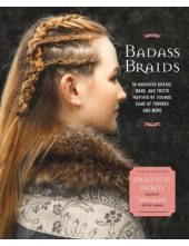 Badass Braids. 45 Maverick Braids, Buns, and Twists Inspired by Vikings, Game of Thrones, and More - Humanitas