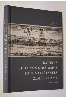 Bajoras Lietuvos DidžiosiosKunigaikštystės žemės teisme - Humanitas