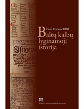 Baltų kalbų lyginamoji istorija - Humanitas