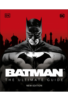 Batman The Ultimate Guide New Edition - Humanitas