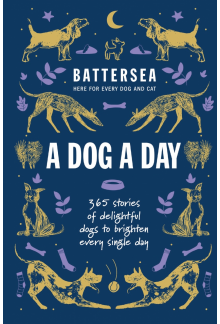 Battersea Dogs and Cats Home - A Dog a Day - Humanitas