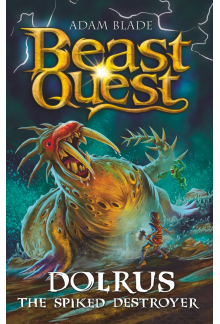 Beast Quest: Dolrus the Spiked Destroyer - Humanitas