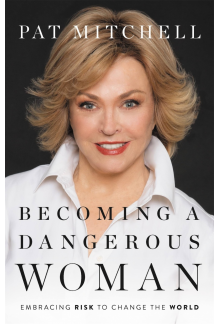 Becoming a Dangerous Woman - Humanitas