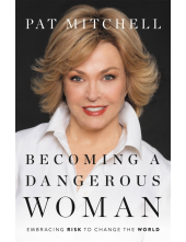 Becoming a Dangerous Woman - Humanitas