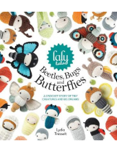 Beetles, Bugs and Butterflies. A Crochet Story - Humanitas