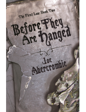 Before They Are Hanged - Humanitas
