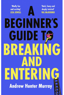 Beginner’s Guide to Breaking and Entering - Humanitas