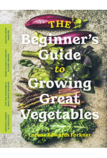 Beginner’s Guide to Growing Great Vegetables - Humanitas