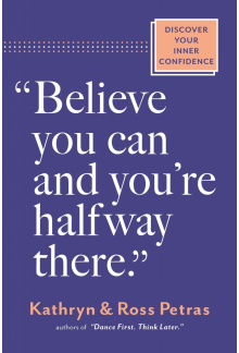 Believe You Can, and You're Halfway There - Humanitas