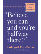 Believe You Can, and You're Halfway There - Humanitas