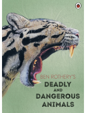 Ben Rothery's Deadly and Dangerous Animals Humanitas