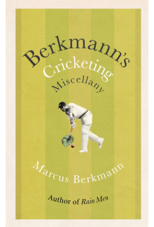 Berkmann's Cricketing Miscellany - Humanitas