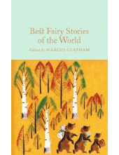 Best Fairy Stories of the World (Macmillan Collector's Library) - Humanitas